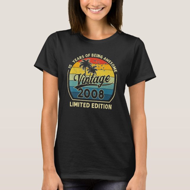 Camiseta Hecho En 2008 15º Cumpleaños 15 Años (Anverso)