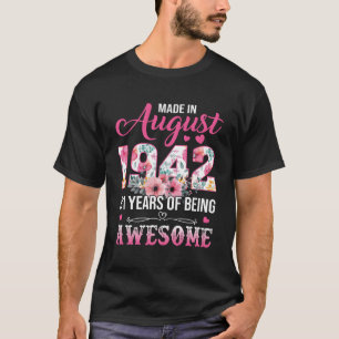 Camiseta Hecho En Agosto De 1942, Mujeres De 81 Años De Eda