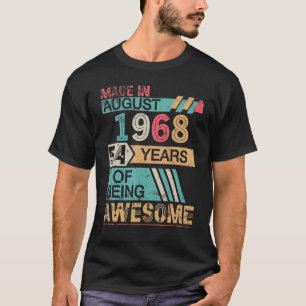 Camiseta Hecho En Agosto De 1968 Feliz Cumpleaños 54 Años D