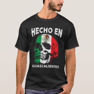 Camiseta Hecho en Aguascalientes México Bandera Mexicana Ag