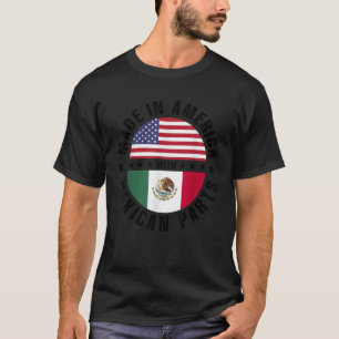 Camiseta Hecho En América Con Piezas Mexicanas Bandera De M