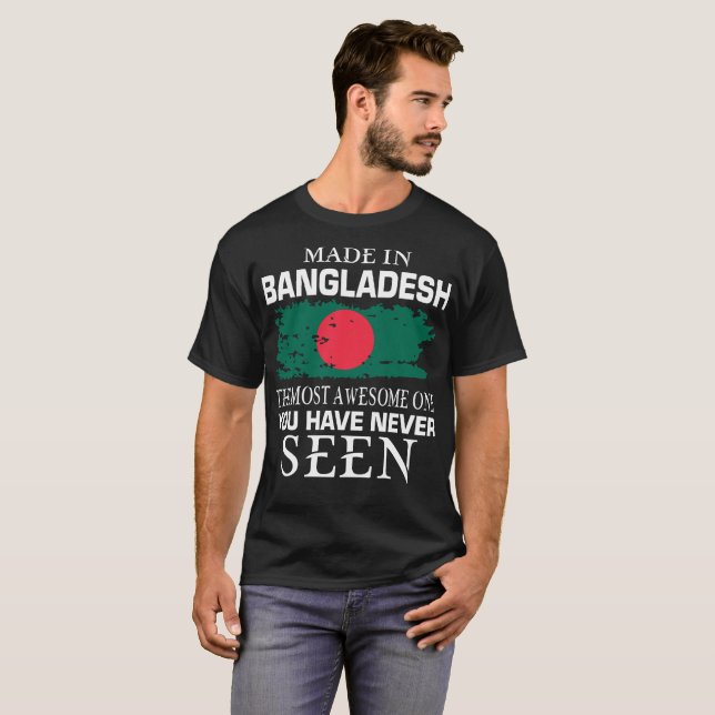Camiseta Hecho en Bangladesh el más impresionante nunca (Anverso completo)