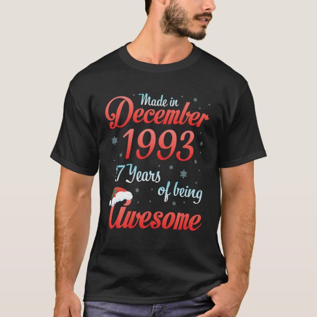 Camiseta Hecho En Diciembre De 1993 Feliz Cumpleaños 27 Año (Anverso)