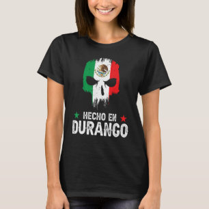 Camiseta Hecho en Durango México - Bandera Mexicana - Duran