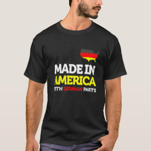 Camiseta Hecho En Estados Unidos Con Partes Alemanas Orgull