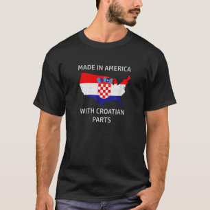 Camiseta Hecho en Estados Unidos con partes croatas Croacia