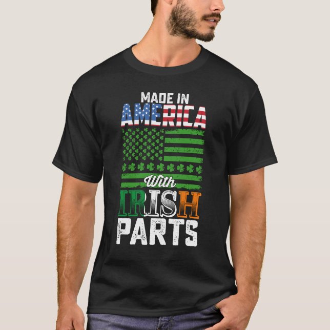 Camiseta Hecho en Estados Unidos con piezas irlandesas en e (Anverso)