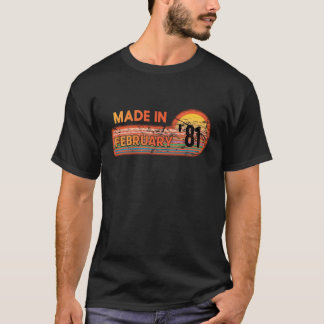 Camiseta Hecho en febrero de 1981 Impresionante desde 1981 