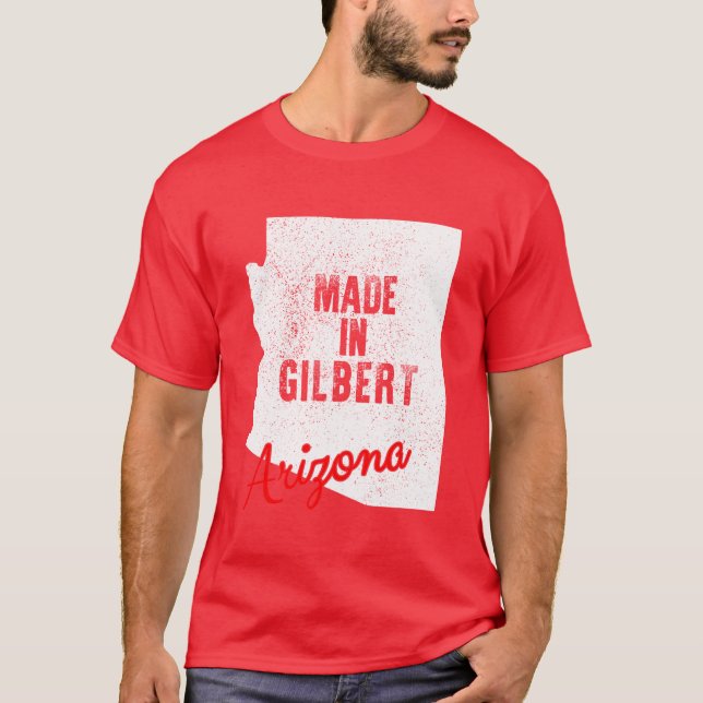Camiseta Hecho En Gilbert Arizona (Anverso)