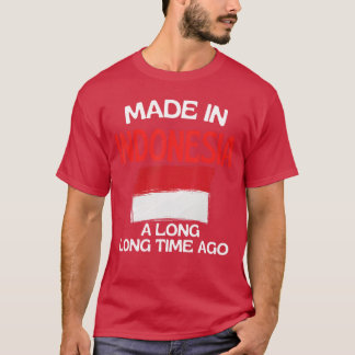 Camiseta Hecho En Indonesia Hace Mucho Tiempo Divertido Ind