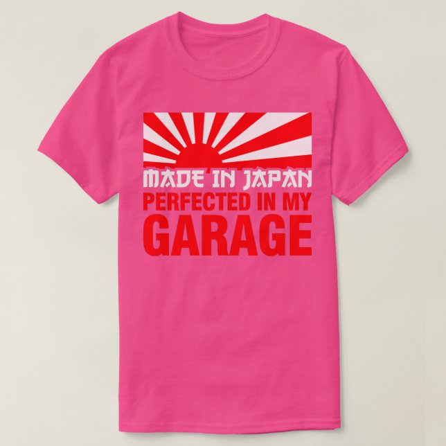 Camiseta HECHO EN Japón PERFECTADO EN MI GARAJE (Diseño del anverso)