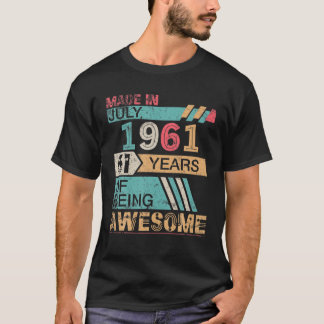 Camiseta Hecho En Julio De 1961 Feliz Cumpleaños 61 Años De
