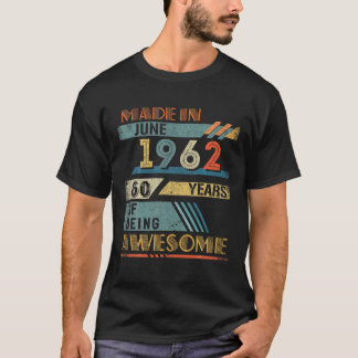 Camiseta Hecho En Junio De 1962 60 Años