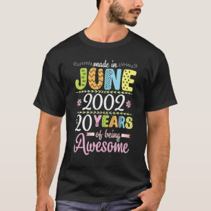 Camiseta Hecho En Junio De 2002 Flores Cumpleaños 20 Años D