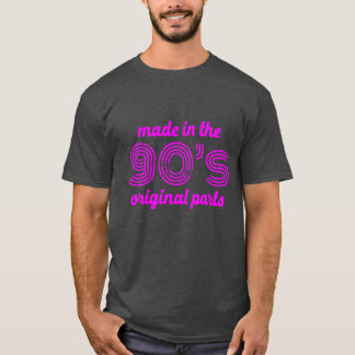 Camiseta HECHO EN LOS 90 PIEZAS ORIGINALES chica