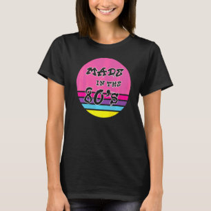 Camiseta Hecho en los años 80 Amo los 80