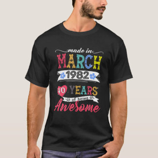 Camiseta Hecho En Marzo De 1982 40 Años De Ser Aterrador