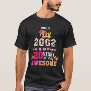 Camiseta Hecho En Mayo De 2002 Mi Cumpleaños 20 Años De Ser