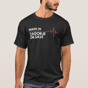 Camiseta Hecho En Nacido En Zagorje ob Savi Ciudad De Nacim