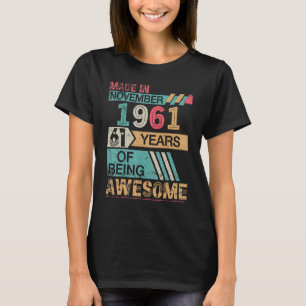 Camiseta Hecho En Noviembre De 1961 Feliz Cumpleaños 61 Año