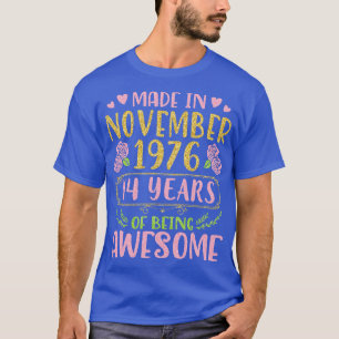 Camiseta Hecho En Noviembre De 1976 Feliz Cumpleaños 44 Año