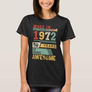Camiseta Hecho En Septiembre De 1972 Feliz Cumpleaños 50 Añ