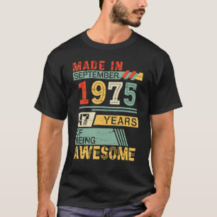 Camiseta Hecho En Septiembre De 1975 Feliz Cumpleaños 47 Añ
