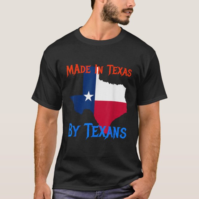 Camiseta Hecho En Texas Por Texans Gran Regalo De Novedad (Anverso)