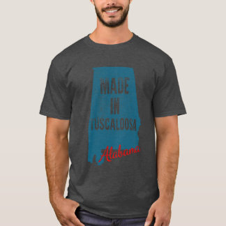 Camiseta Hecho En Tuscaloosa Alabama