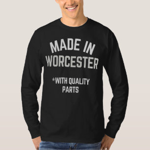 Camiseta Hecho En Worcester Eslogan Nacido En Worcester