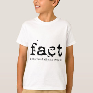 Camiseta HECHO - La palabra de cuatro letras "ateos" se hac