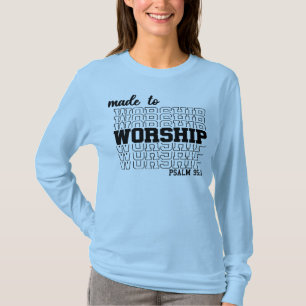 Camiseta Hecho para adorar el versículo de la Biblia