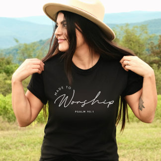 Camiseta Hecho para adorar el versículo de la Biblia de las