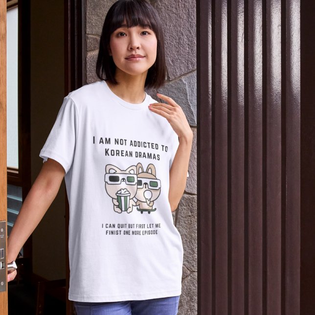 Camiseta Hechos de drama de K - No estoy adicto al drama (Subido por el creador)