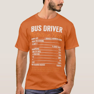 Camiseta Hechos de nutrición de conductores de bus ideas di
