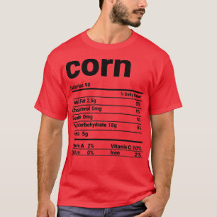 Camiseta Hechos De Nutrición De Maíz Disfraz De Acción De G