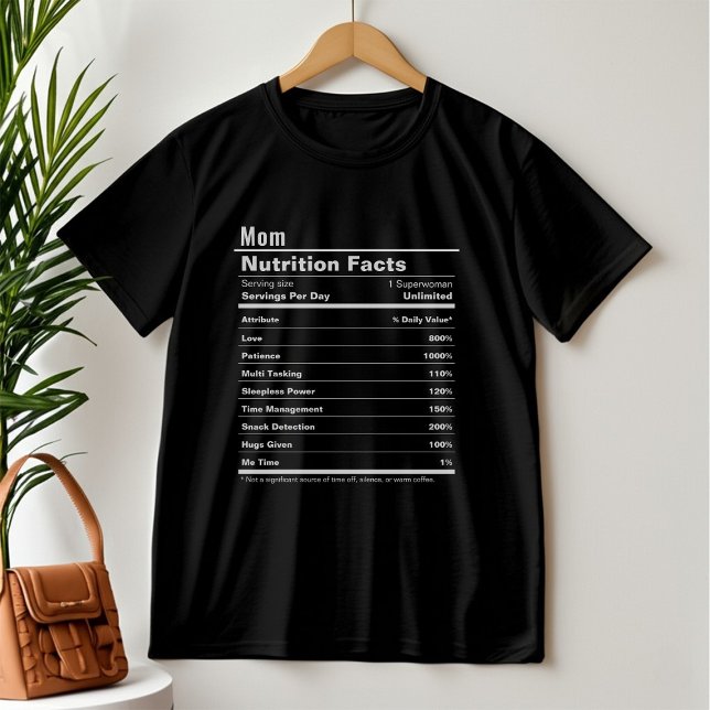 Camiseta Hechos de nutrición por el día de la madre (Subido por el creador)