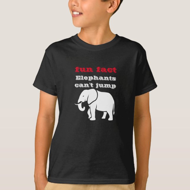 Camiseta hechos divertidos: los elefantes no pueden saltar (Anverso)