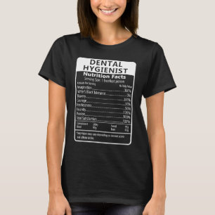 Camiseta Hechos Nutricionales de Higienista Dental Sarcásti
