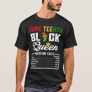 Camiseta Hechos nutricionales de la reina negra de Juneteen