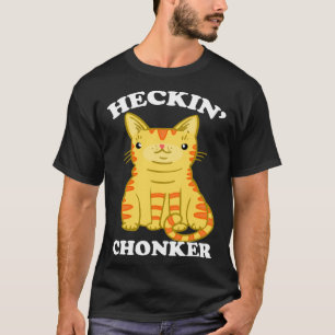 Camiseta Heckin Chonker Fat Cat Chonk Naranja Tabby