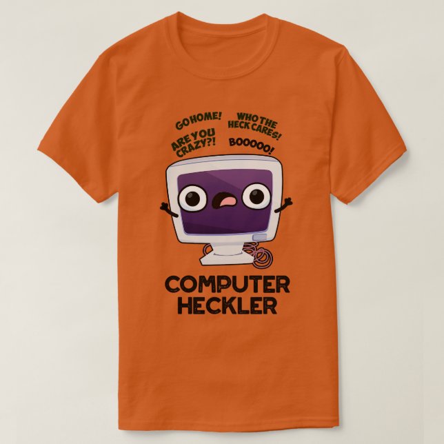 Camiseta Heckler Funny Hacker Pun 1 (Diseño del anverso)