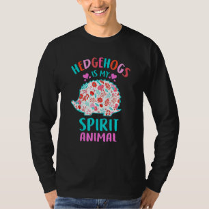 Camiseta Hedgehog es mi Chica Animal espiritual que ama a H