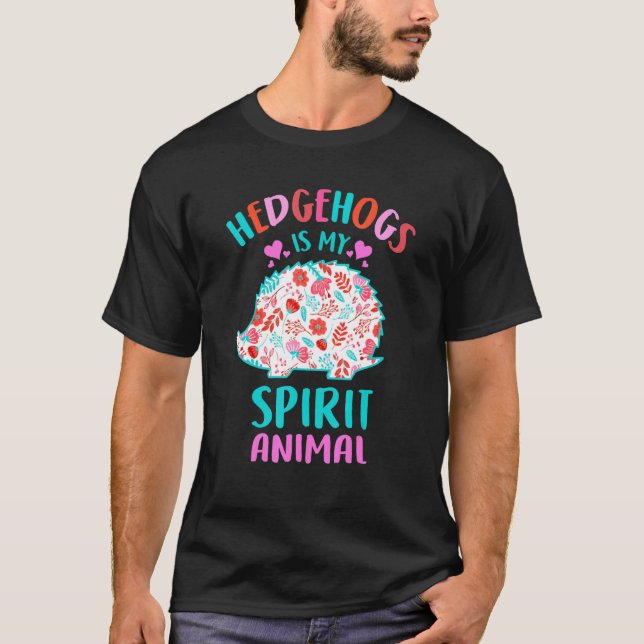 Camiseta Hedgehog es mi Chica Animal espiritual que ama a H (Anverso)