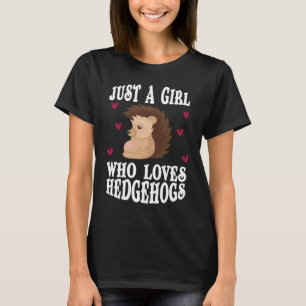 Camiseta Hedgehog Es Sólo Una Chica Que Ama A Las Mujeres D