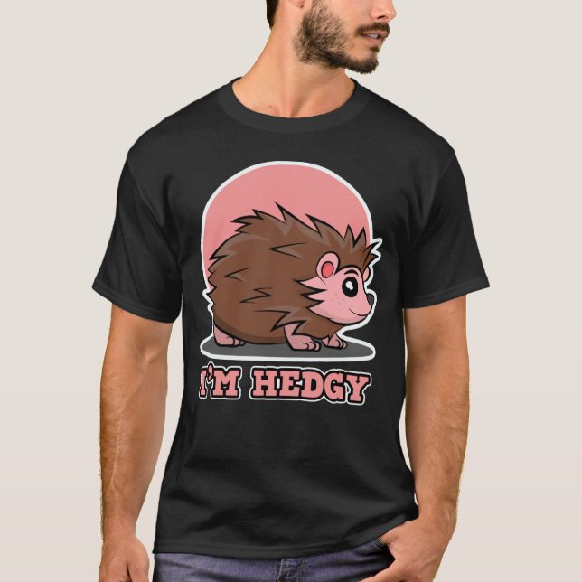 Camiseta Hedgehog para hombres y mujeres soy Hedgy (Anverso)