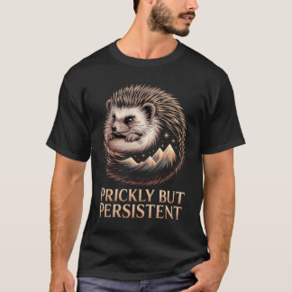 Camiseta Hedgehog – Prickly but Persistent