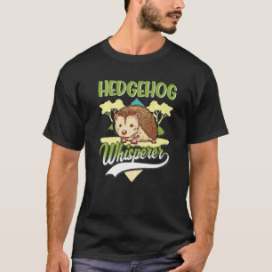 Camiseta Hedgehog Whisperer Hedgehog Whisperer