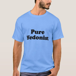 Camiseta Hedonista Puro