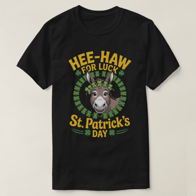 Camiseta Hee-Haw for Luck – St. Patrick’s Day Tee (Diseño del anverso)
